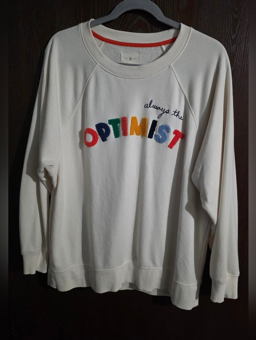 Lou & Grey Cream Sweatshirt with Multicolor 'always the  OPTIMIST' Appliqué